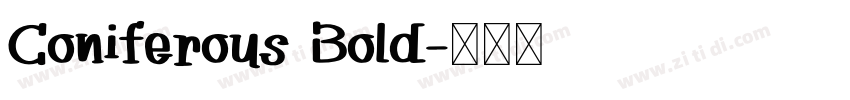 Coniferous Bold字体转换